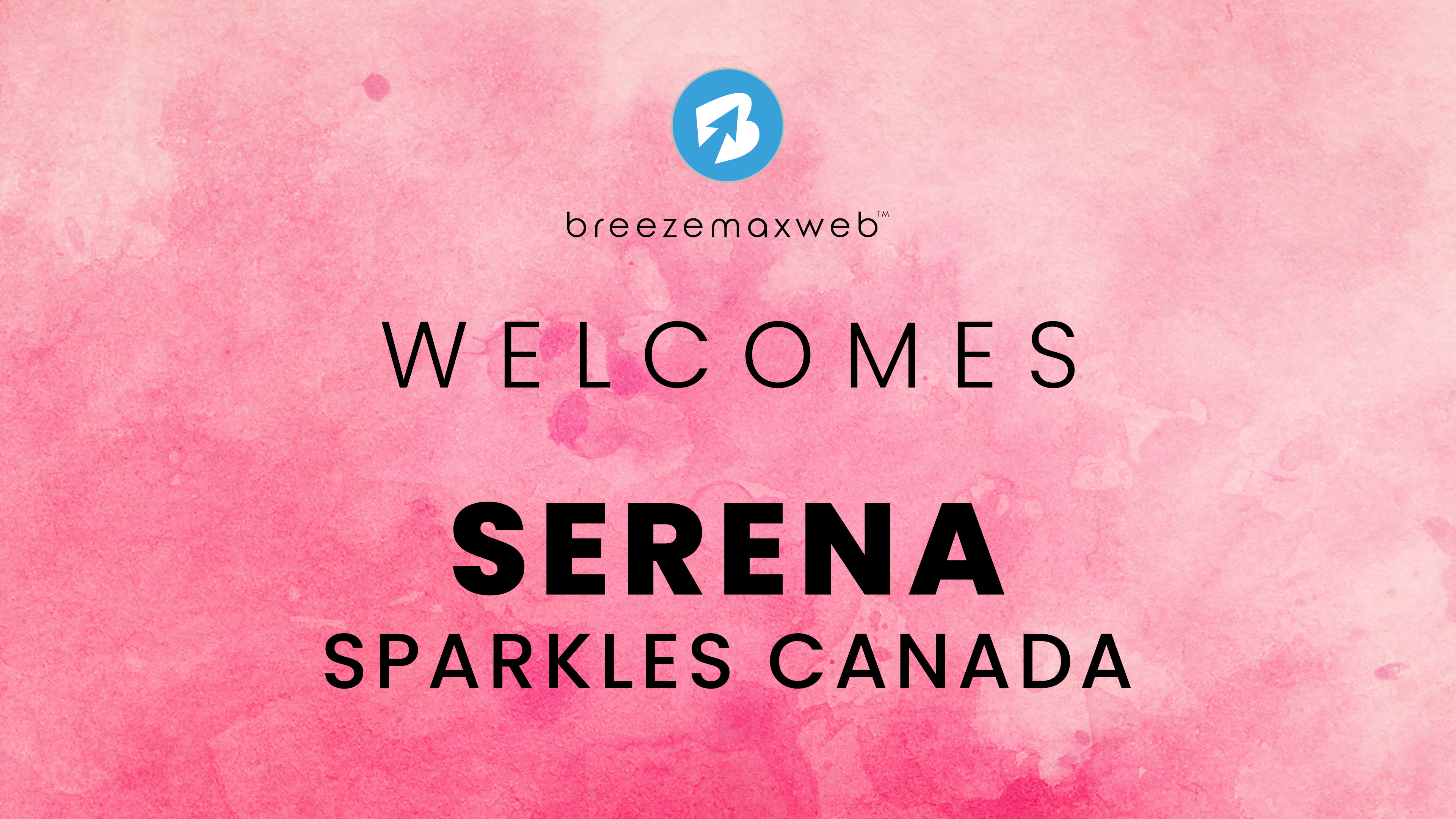 Serena Sparkles Canada
